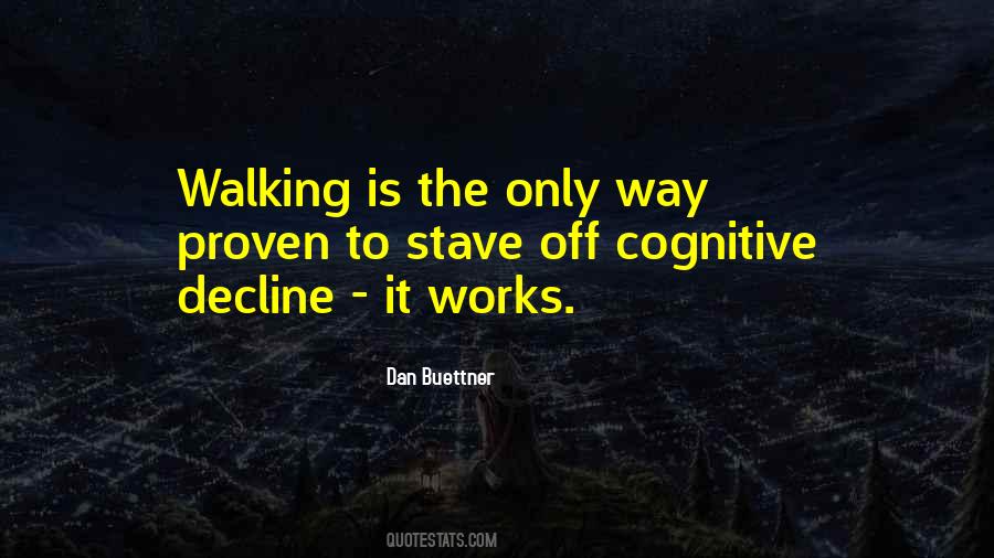 Dan Buettner Quotes #1772332