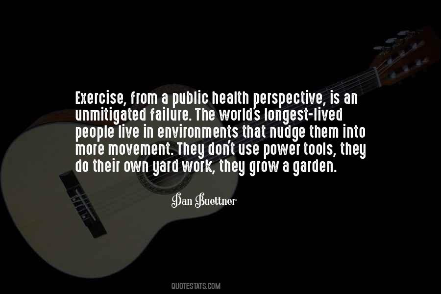 Dan Buettner Quotes #22475