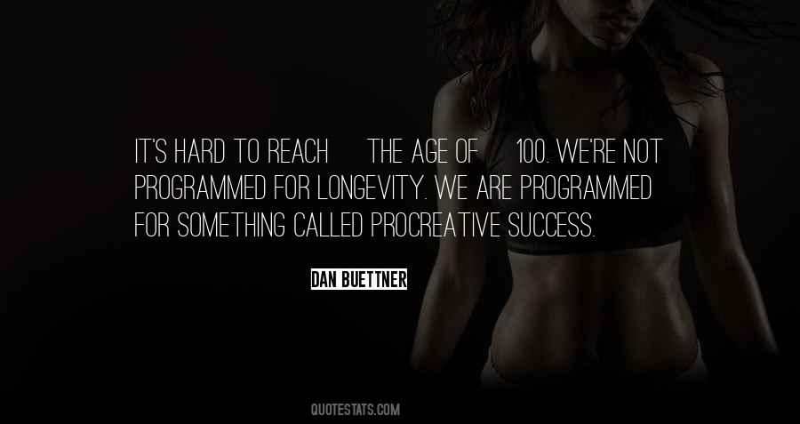 Dan Buettner Quotes #70765