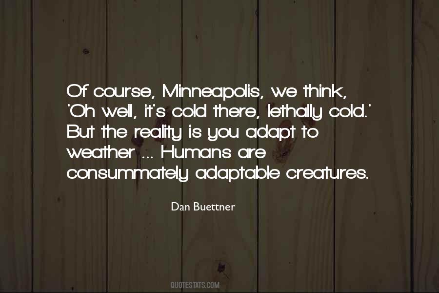 Dan Buettner Quotes #738993