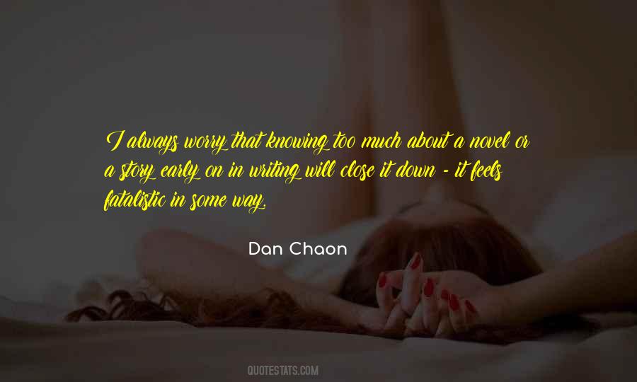 Dan Chaon Quotes #340525