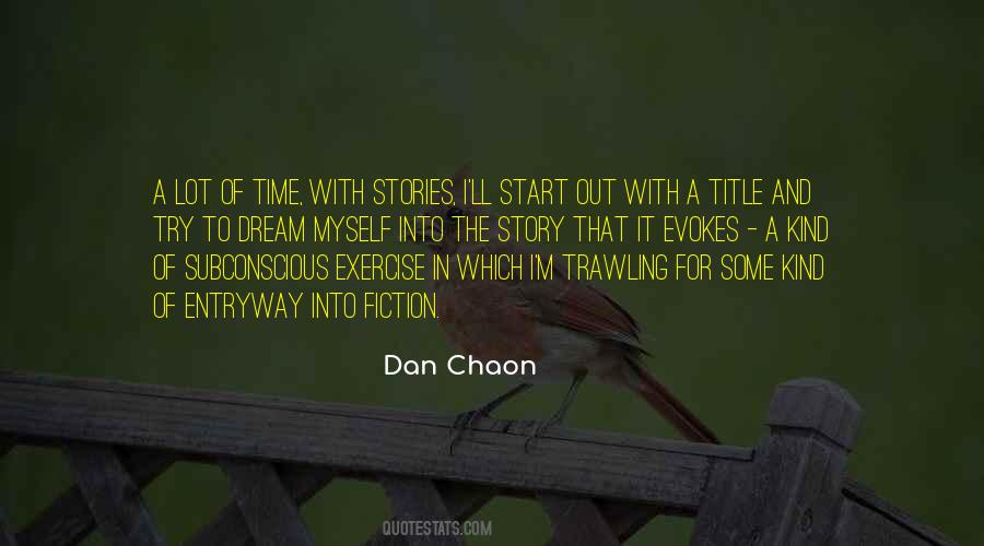 Dan Chaon Quotes #521133