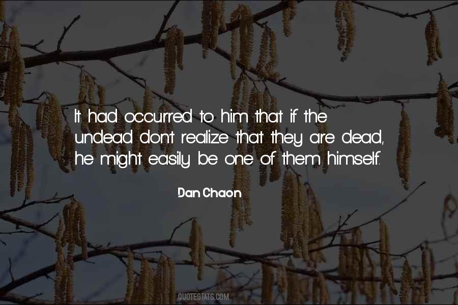 Dan Chaon Quotes #845656