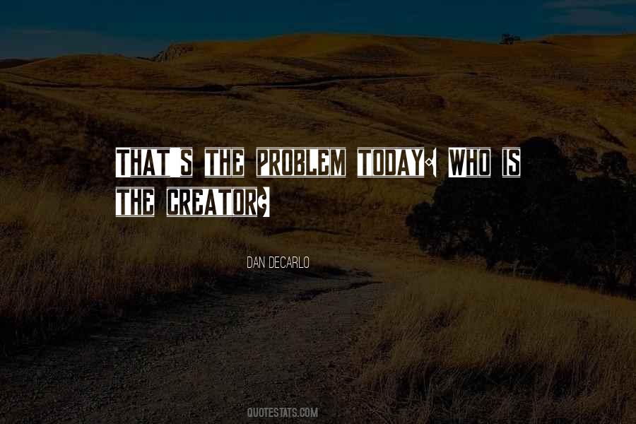 Dan DeCarlo Quotes #134735