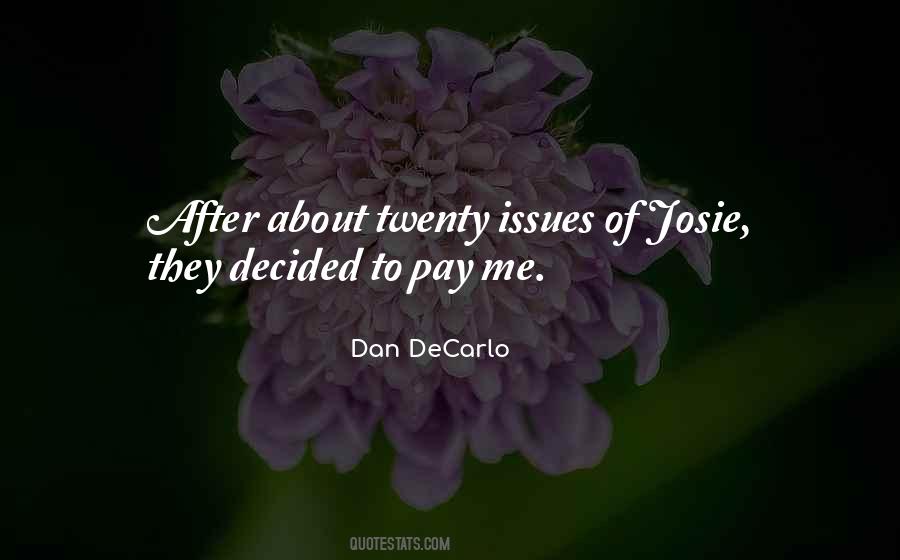 Dan DeCarlo Quotes #1775637
