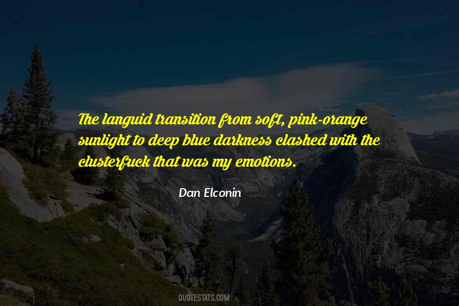 Dan Elconin Quotes #77628