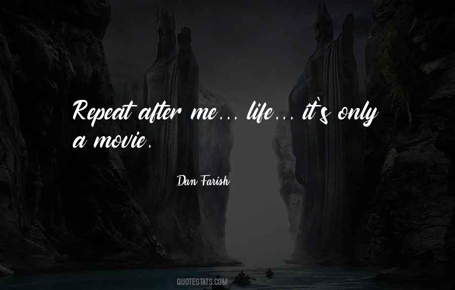 Dan Farish Quotes #1103903