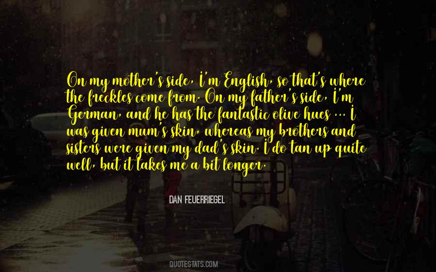 Dan Feuerriegel Quotes #379338