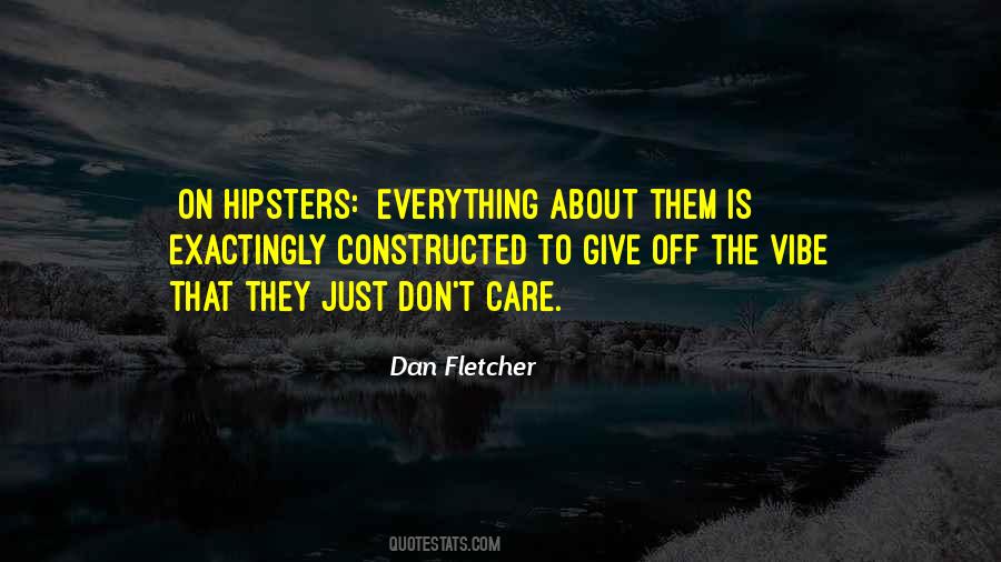 Dan Fletcher Quotes #1009667