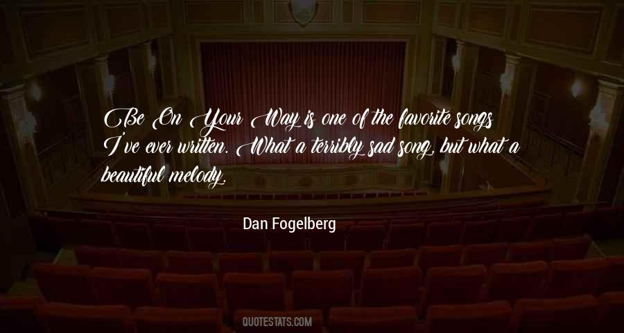 Dan Fogelberg Quotes #1255387