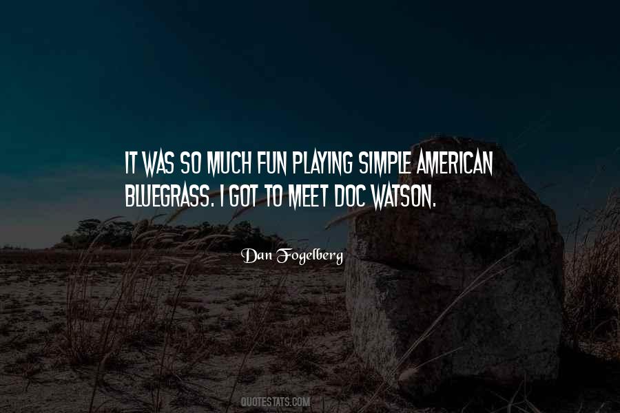 Dan Fogelberg Quotes #705751