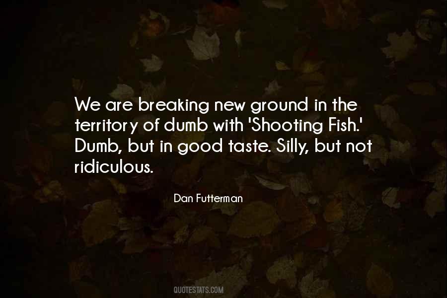 Dan Futterman Quotes #1872565