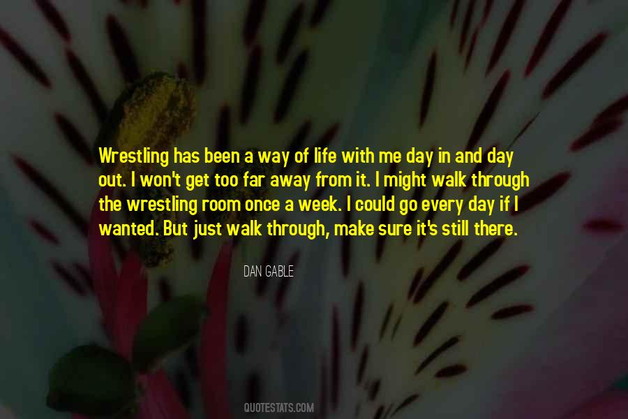 Dan Gable Quotes #1156596