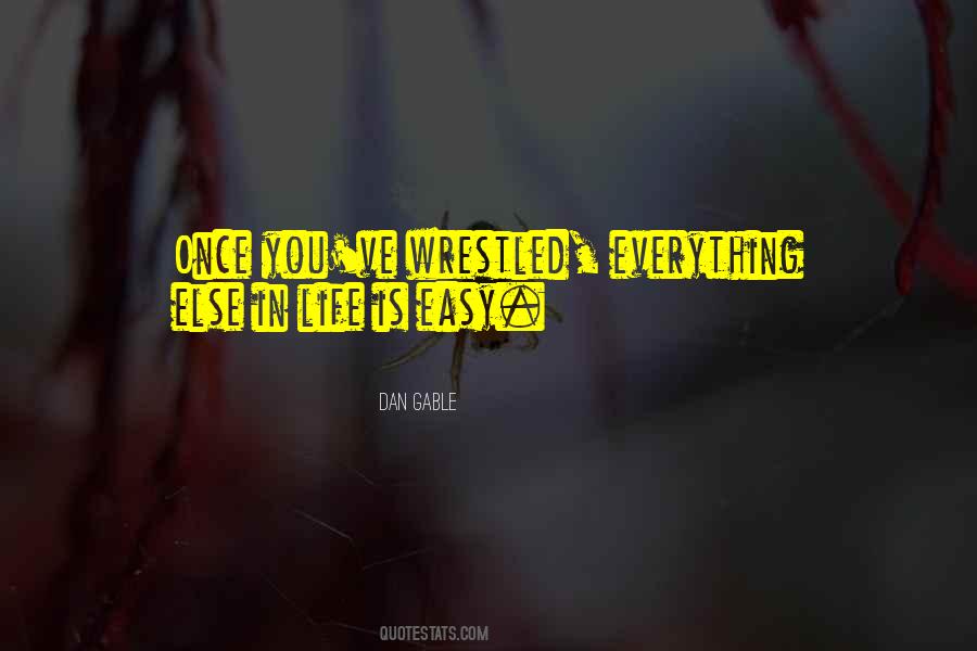 Dan Gable Quotes #1277596