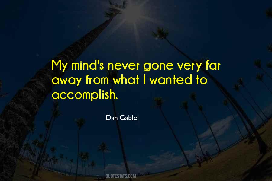 Dan Gable Quotes #1586524