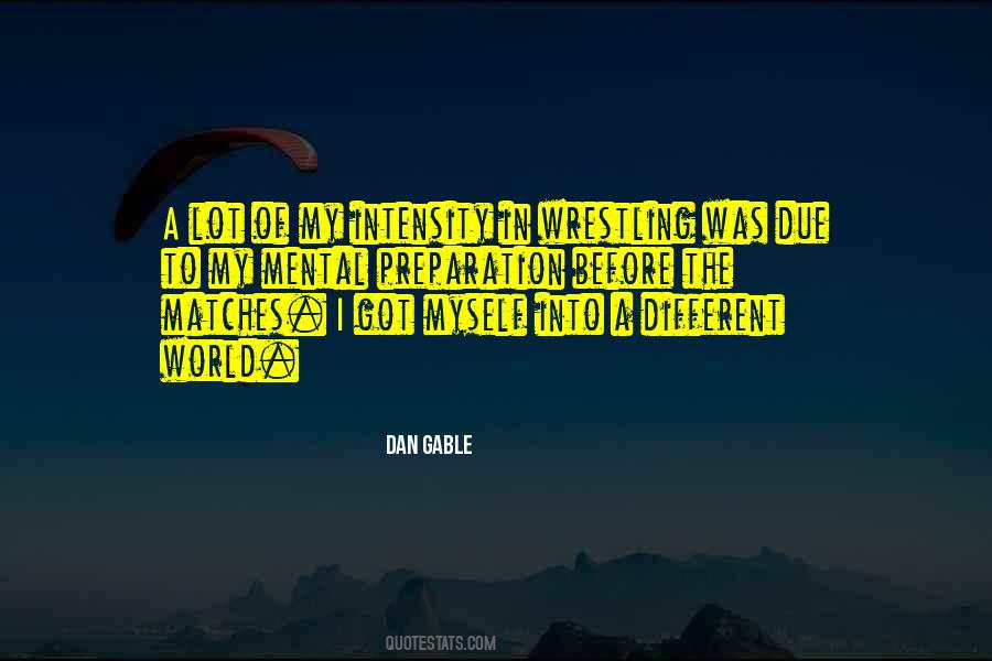 Dan Gable Quotes #1691994