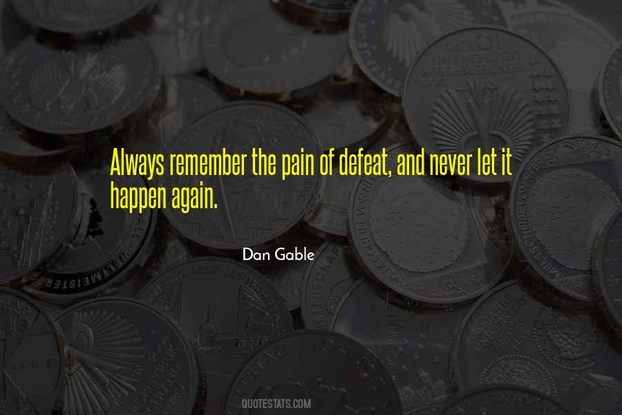 Dan Gable Quotes #1754362