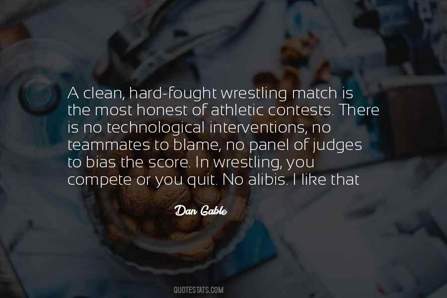 Dan Gable Quotes #1819473