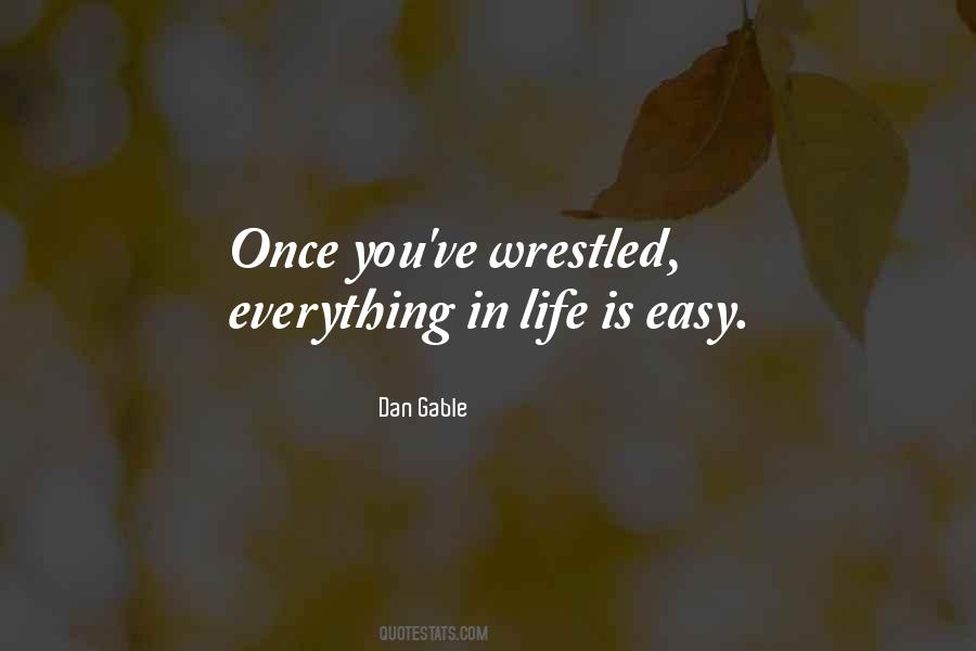 Dan Gable Quotes #443561