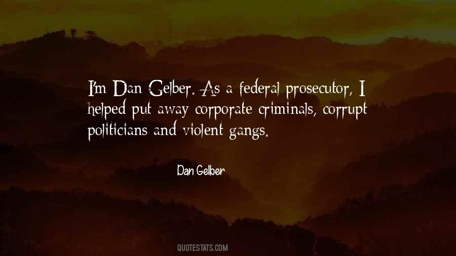 Dan Gelber Quotes #110153