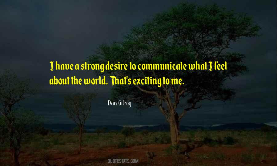 Dan Gilroy Quotes #401559