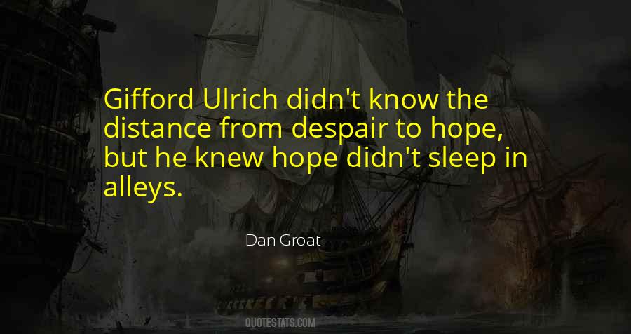 Dan Groat Quotes #1308857