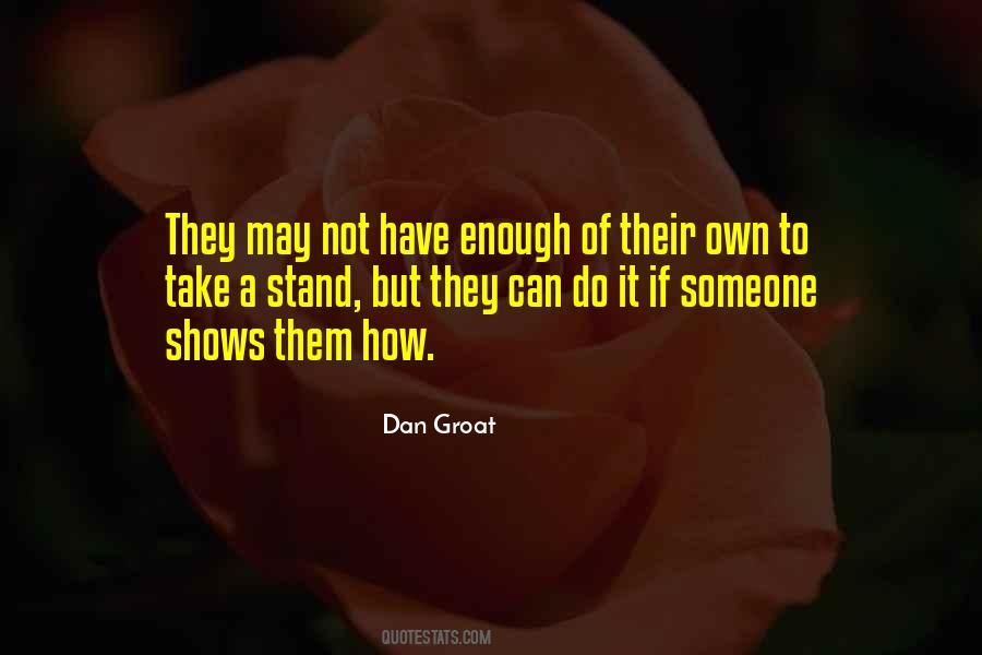 Dan Groat Quotes #1451927