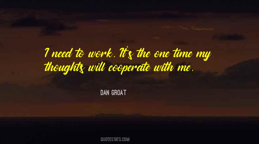 Dan Groat Quotes #1771389