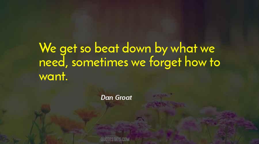 Dan Groat Quotes #1853979