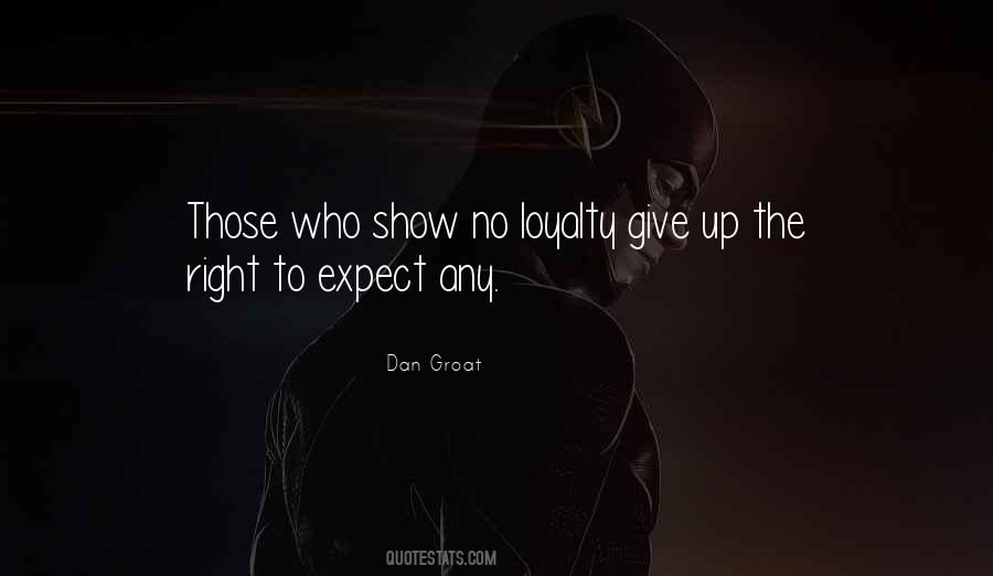 Dan Groat Quotes #1873350