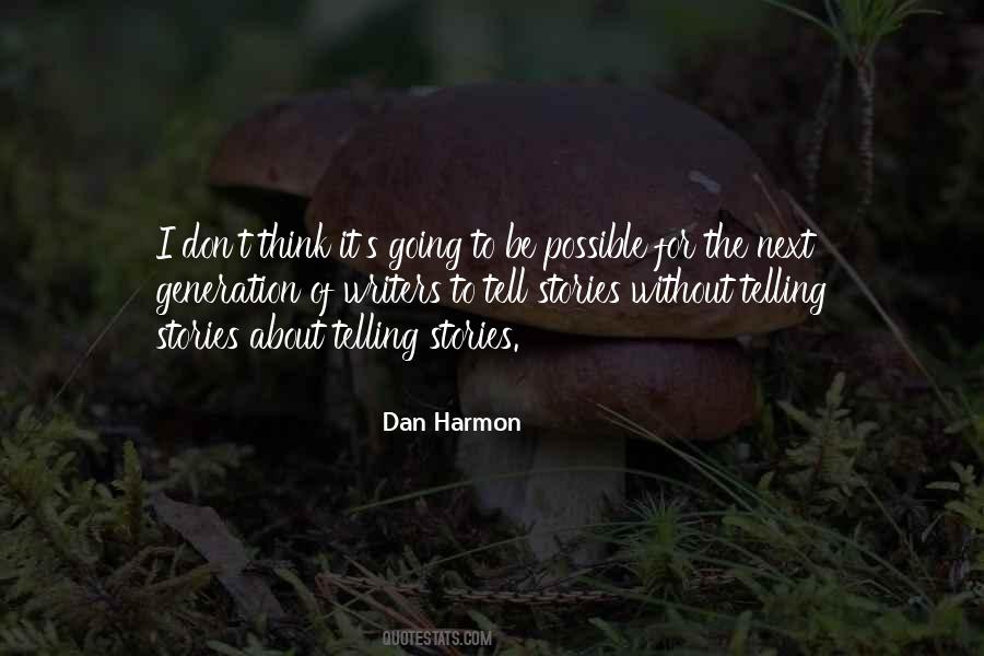 Dan Harmon Quotes #461004