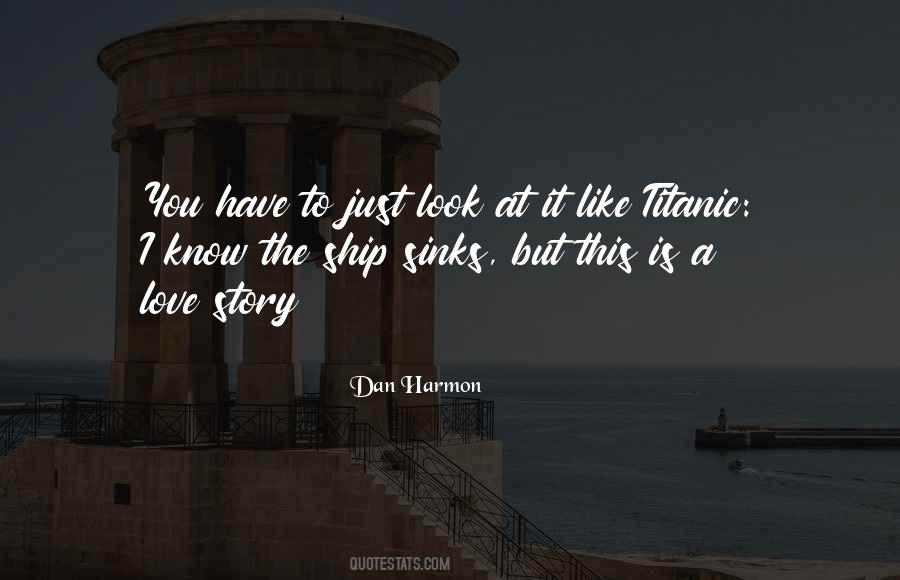 Dan Harmon Quotes #709344