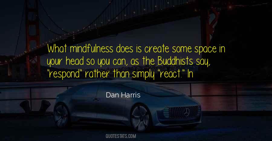 Dan Harris Quotes #285532