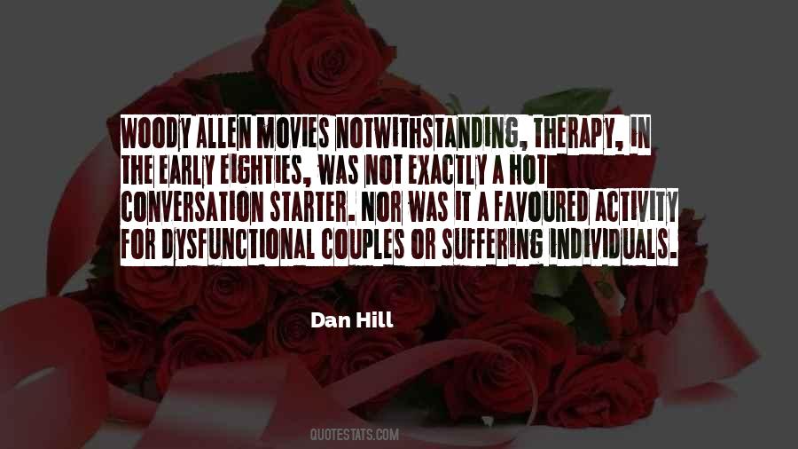 Dan Hill Quotes #1112255