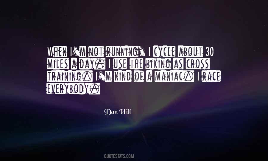 Dan Hill Quotes #1330051 Dan Hill Quotes #1330051
