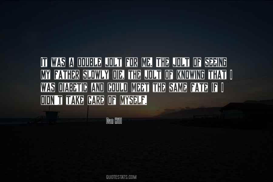 Dan Hill Quotes #19223 Dan Hill Quotes #19223