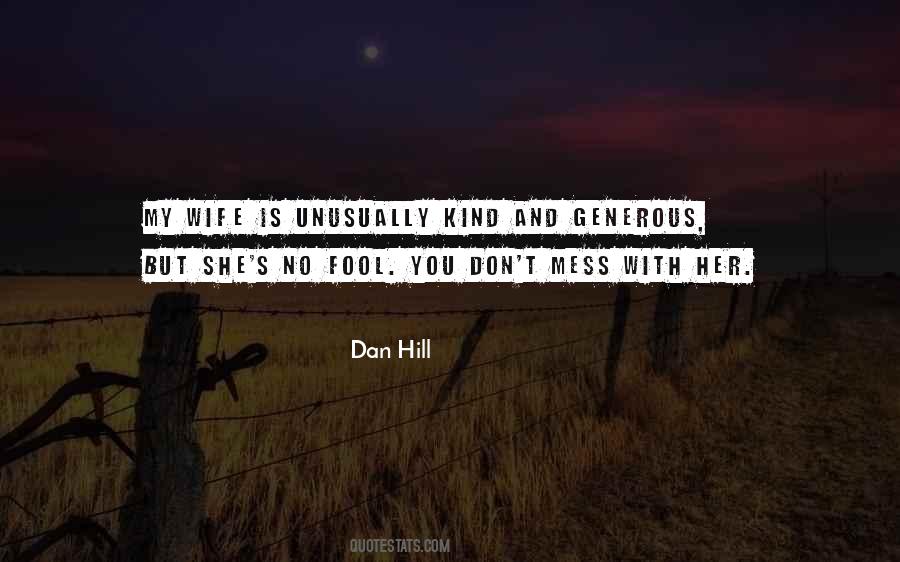 Dan Hill Quotes #474539