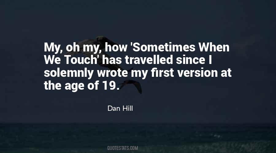 Dan Hill Quotes #574203