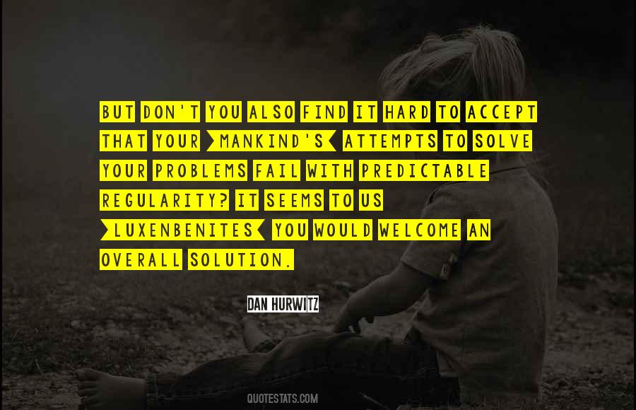 Dan Hurwitz Quotes #1540189 Dan Hurwitz Quotes #1540189