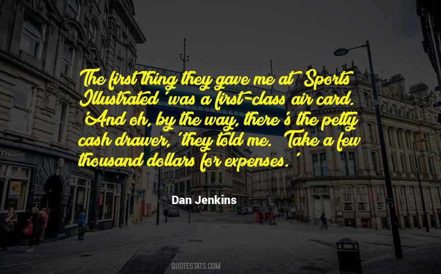 Dan Jenkins Quotes #1186013