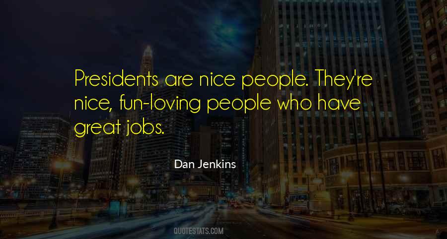 Dan Jenkins Quotes #1835223