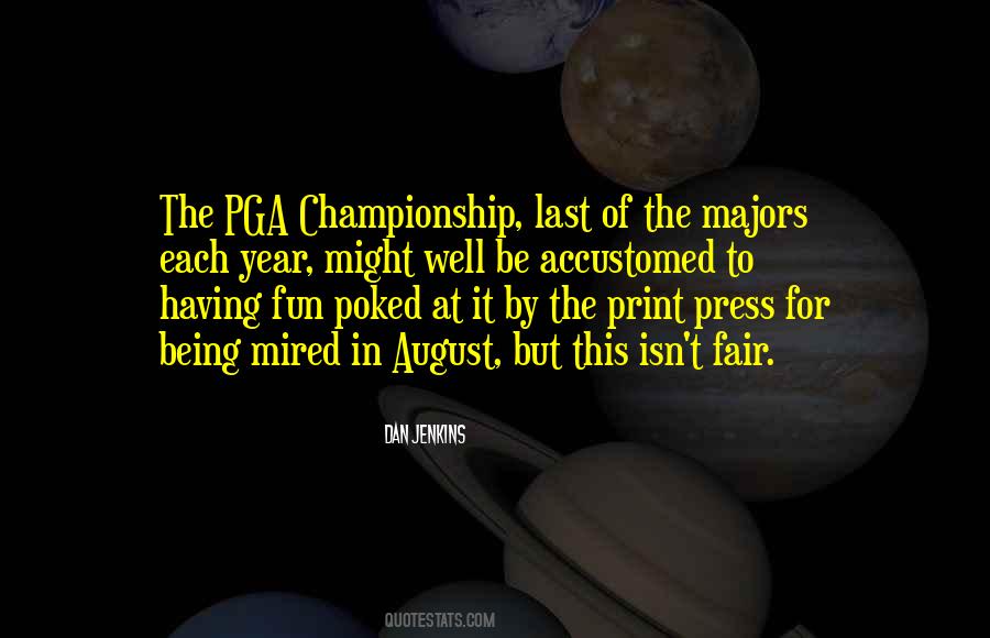 Dan Jenkins Quotes #281097