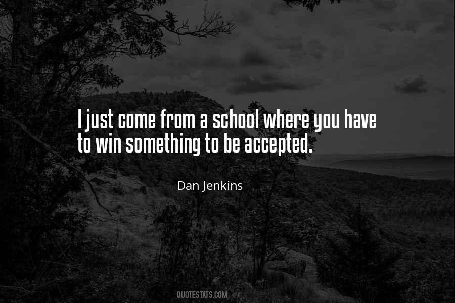 Dan Jenkins Quotes #928556