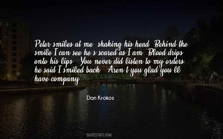 Dan Krokos Quotes #76118