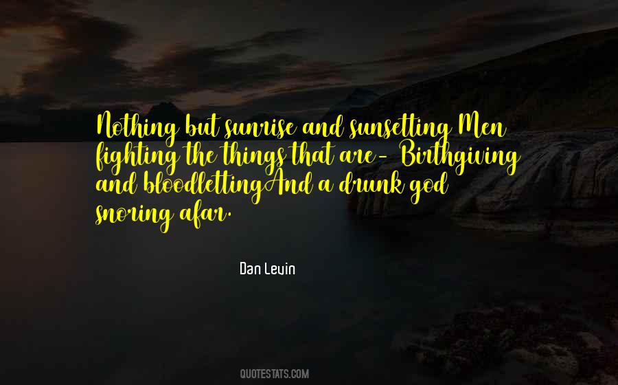 Dan Levin Quotes #1452151