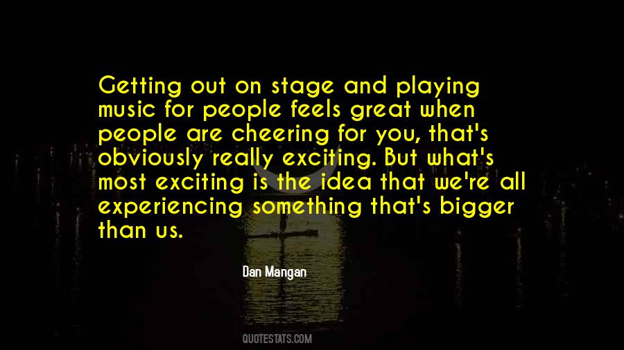 Dan Mangan Quotes #1178800