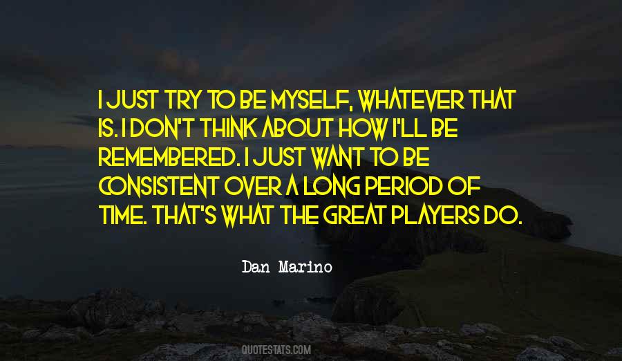 Dan Marino Quotes #1622549