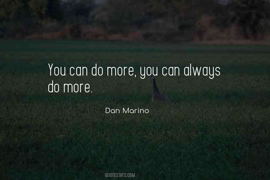 Dan Marino Quotes #1748044