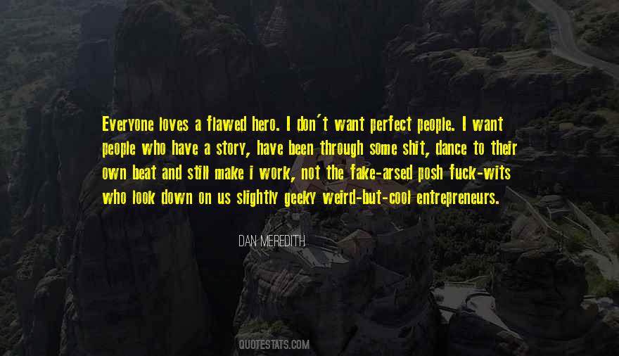 Dan Meredith Quotes #1382136