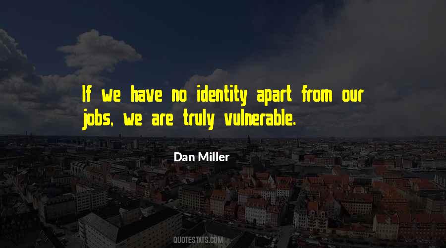 Dan Miller Quotes #1279418